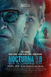 Постер к фильму «Nocturna: Lado B - Donde los elefantes van a morir (2021)»