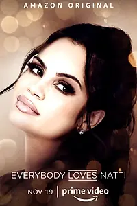 Постер к сериалу «Everybody Loves Natti (2021)»