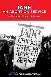 Постер к фильму «Jane: An Abortion Service (1995)»