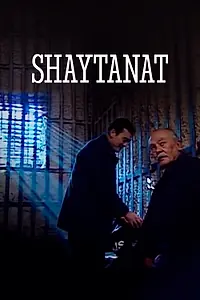 Постер к сериалу «Shaytanat (2000)»
