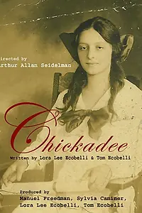 Постер к фильму «Chickadee»