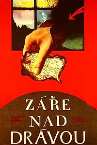 Постер к фильму «Зарево над Дравой (1973)»