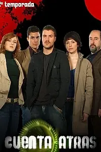 Постер к сериалу «Обратный отсчет (2007 - 2008)»