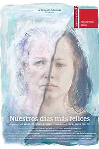 Постер к фильму «Nuestros días más felices (2021)»