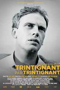Постер к фильму «Trintignant par Trintignant (2021)»