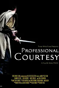 Постер к фильму «Professional Courtesy (2003)»