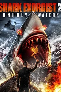 Постер к фильму «Shark Exorcist 2 (2023)»
