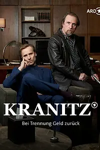 Главный постер сериала «Краниц – Верну деньги, если вы расстанетесь (2021)»
