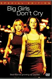 Постер к фильму «Большие девочки не плачут (2002)»