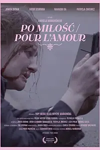 Постер к фильму «Ради любви (2021)»