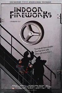 Постер к фильму «Indoor Fireworks (2003)»