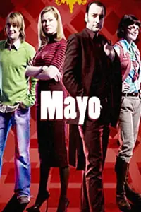 Постер к сериалу «Mayo (2006)»