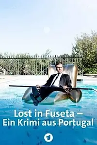 Главный постер фильма «Lost in Fuseta: Ein Krimi aus Portugal 1 (2022)»