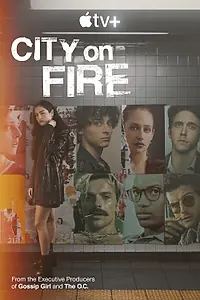 Постер к сериалу «Город в огне (2023)»