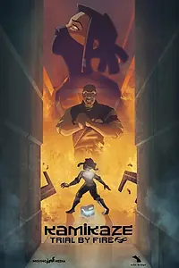 Постер к мультфильму «Kamikaze: Trial by Fire (2021)»