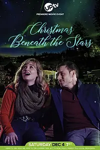 Главный постер фильма «Christmas Beneath the Stars (2021)»