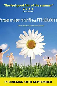 Главный постер фильма «Three Miles North of Molkom (2008)»