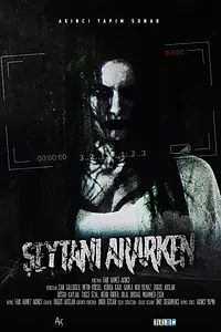 Постер к фильму «Seytani Ararken (2021)»