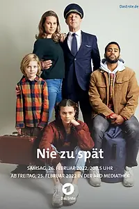 Постер к фильму «Никогда не поздно (2022)»