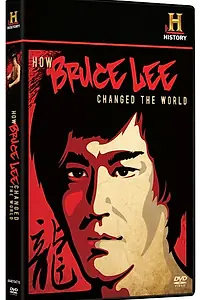 Постер к фильму «Как Брюс Ли изменил мир (2009)»