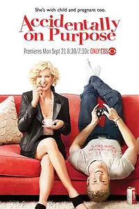 Постер к сериалу «Преднамеренная случайность (2009 - 2010)»