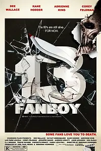 Постер к фильму «13 Fanboy (2021)»