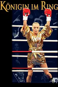 Главный постер фильма «Königin im Ring (2008)»