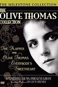 Постер к фильму «Olive Thomas: The Most Beautiful Girl in the World (2003)»