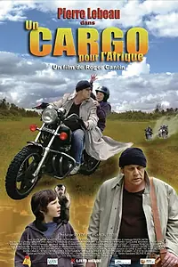 Главный постер фильма «Груз в Африку (2009)»