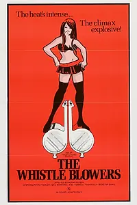 Главный постер фильма «The Whistle Blowers (1973)»