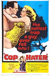 Постер к фильму «Cop Hater (1958)»