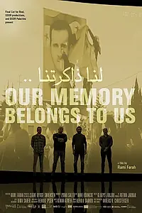 Постер к фильму «Our Memory Belongs to Us (2021)»
