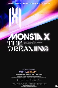 Постер к фильму «Monsta X: The Dreaming (2021)»
