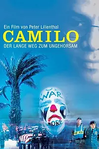Постер к фильму «Камило – долгий путь к непослушанию (2007)»