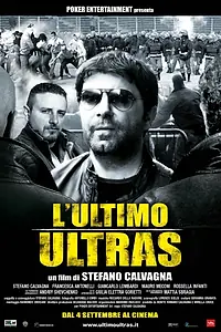 Главный постер фильма «Последний ультрас (2009)»