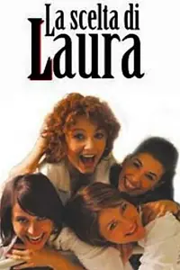 Постер к сериалу «La scelta di Laura (2009)»