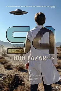 Главный постер фильма «S4: Невероятная правдивая история Боба Лазара (2026)»
