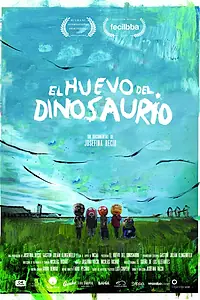 Постер к фильму «El huevo del dinosaurio (2020)»