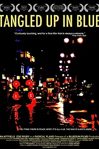 Главный постер фильма «Tangled Up in Blue (2009)»