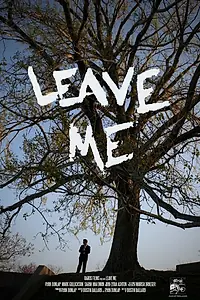 Постер к фильму «Оставь меня (2009)»