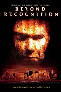 Постер к фильму «Beyond Recognition (2003)»