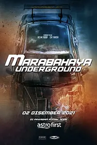 Главный постер фильма «Marabahaya Underground (2021)»