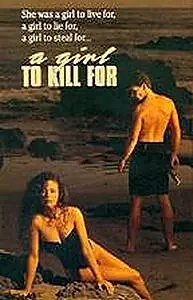 Главный постер фильма «Та, ради которой можно убить (1990)»