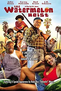 Постер к фильму «The Watermelon Heist (2003)»