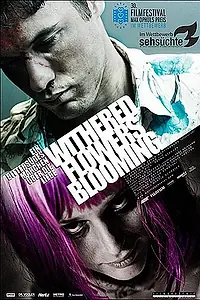 Главный постер фильма «Цветут увядшие цветы (2009)»