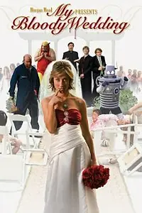 Постер к фильму «My Bloody Wedding (2010)»