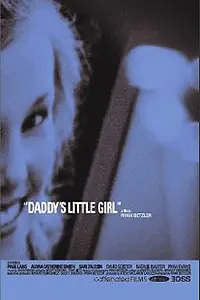 Главный постер фильма «Daddy's Little Girl (2009)»