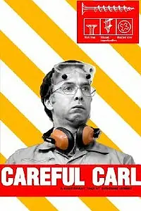 Постер к фильму «Careful Carl (2008)»