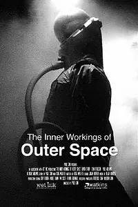 Постер к фильму «The Inner Workings of Outer Space (2009)»