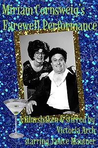 Постер к фильму «Miriam Cornsweig's Farewell Performance (2002)»